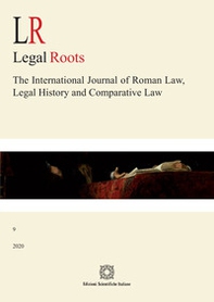 LR. Legal roots. The international journal of roman law, legal history and comparative law - Vol. 9 - Librerie.coop