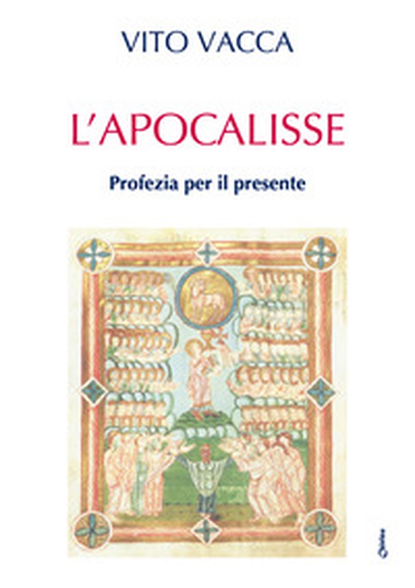 L'Apocalisse. Profezia per il presente - Librerie.coop L'Apocalisse. Profezia per il presente - Librerie.coop