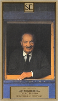Dello spirito. Heidegger e la questione - Librerie.coop Dello spirito. Heidegger e la questione - Librerie.coop