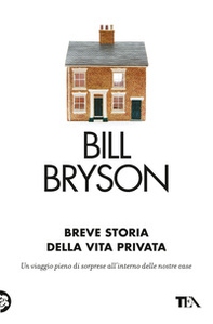 Breve storia della vita privata - Librerie.coop