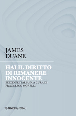 Hai il diritto di rimanere innocente - Librerie.coop