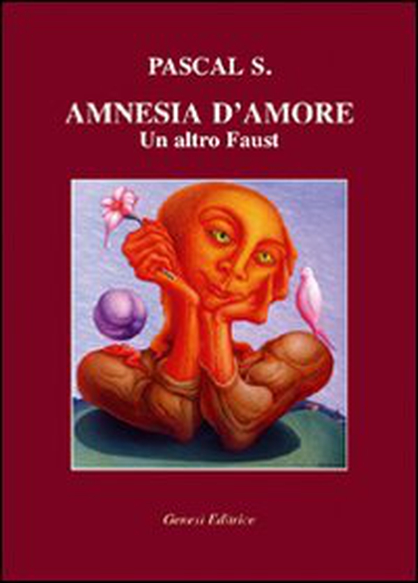 Amnesia d'amore. Un altro Faust - Librerie.coop Amnesia d'amore. Un altro Faust - Librerie.coop