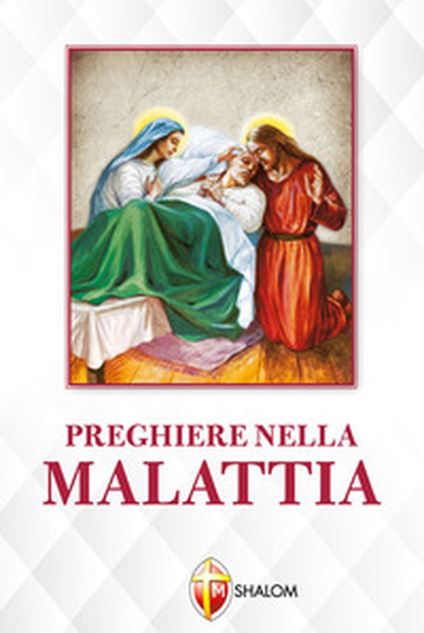 Preghiere nella malattia - Librerie.coop Preghiere nella malattia - Librerie.coop