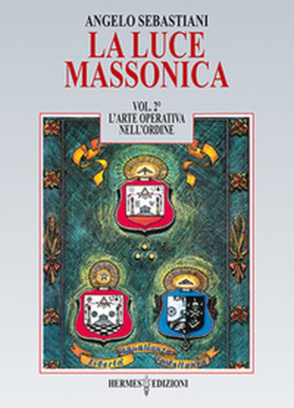 La luce massonica - Librerie.coop