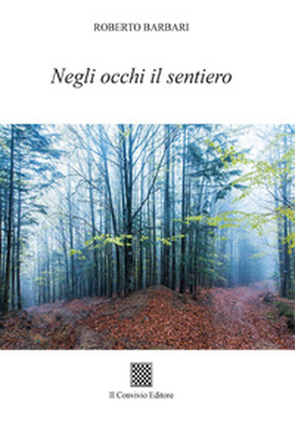 Negli occhi il sentiero - Librerie.coop Negli occhi il sentiero - Librerie.coop