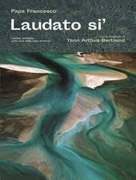 Laudato si'. Lettera enciclica sulla cura della casa comune - Librerie.coop