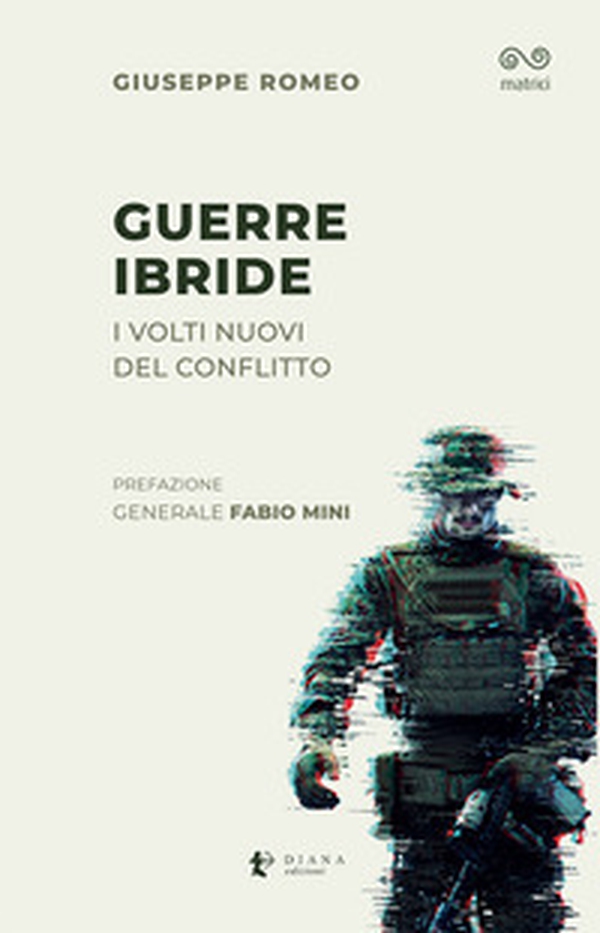 Guerre ibride. I nuovi volti del conflitto - Librerie.coop Guerre ibride. I nuovi volti del conflitto - Librerie.coop