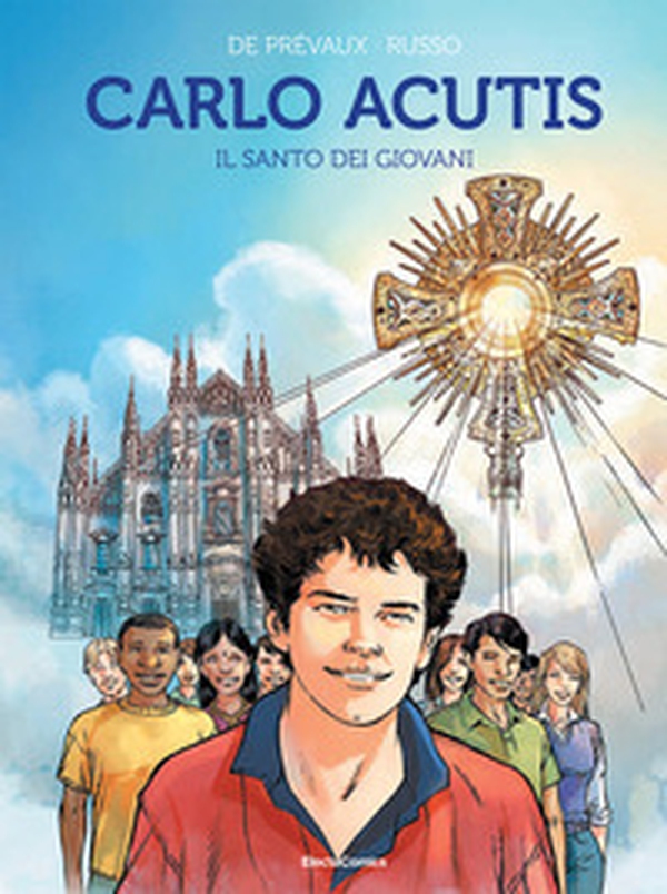 Carlo Acutis. Il santo dei giovani - Librerie.coop Carlo Acutis. Il santo dei giovani - Librerie.coop