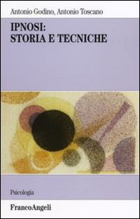 Ipnosi: storia e tecniche - Librerie.coop