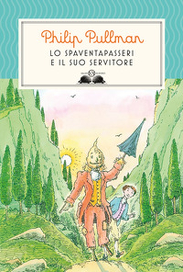 Lo spaventapasseri e il suo servitore - Librerie.coop Lo spaventapasseri e il suo servitore - Librerie.coop