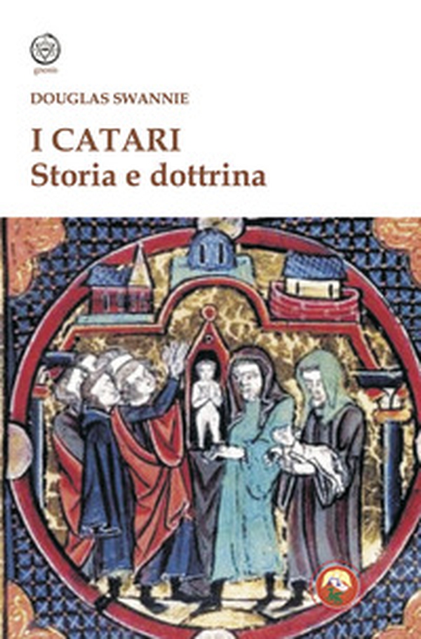 I catari. Storia e dottrina - Librerie.coop I catari. Storia e dottrina - Librerie.coop