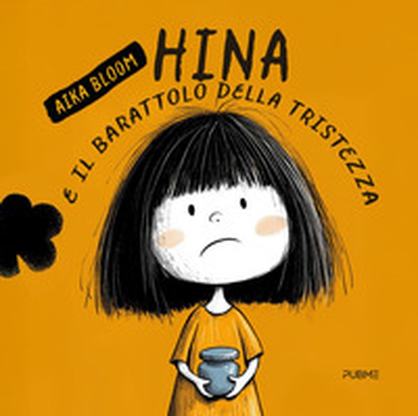 Hina e il barattolo della tristezza - Librerie.coop