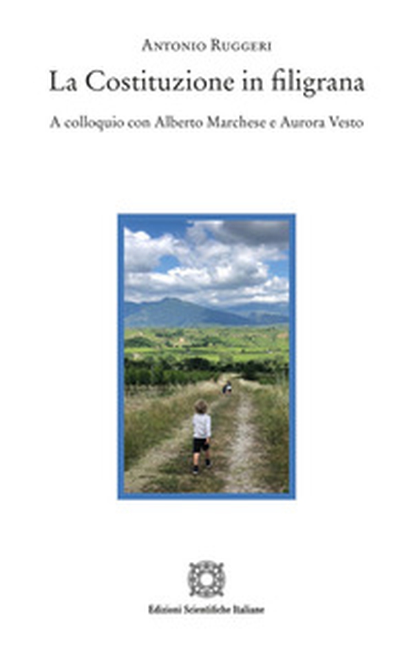 La Costituzione in filigrana. A colloquio con Alberto Marchese e Aurora Vesto - Librerie.coop