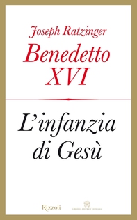 L'infanzia di Gesù - Librerie.coop