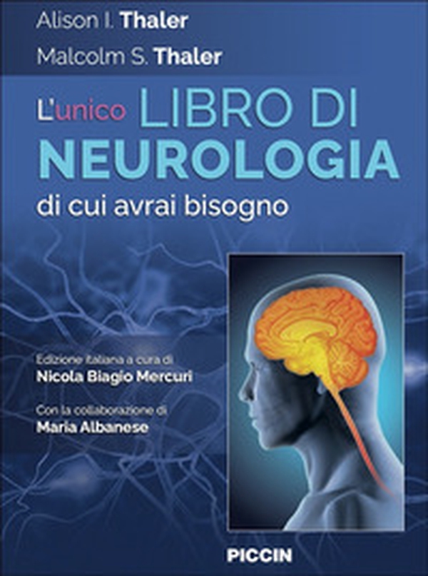 L'unico libro di neurologia di cui avrai bisogno - Librerie.coop L'unico libro di neurologia di cui avrai bisogno - Librerie.coop