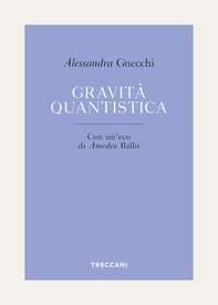 Gravità quantistica - Librerie.coop
