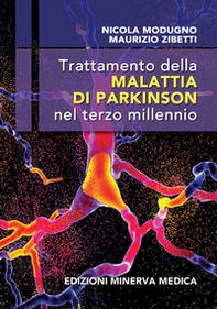 Trattamento della malattia di Parkinson nel terzo millennio - Librerie.coop