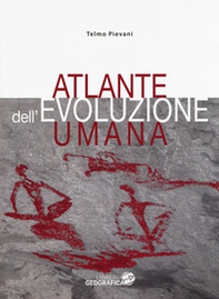 Atlante dell'evoluzione umana - Librerie.coop