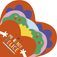 Mi rendi felice - Librerie.coop