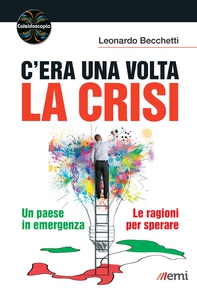 C'era una volta la crisi - Librerie.coop C'era una volta la crisi - Librerie.coop