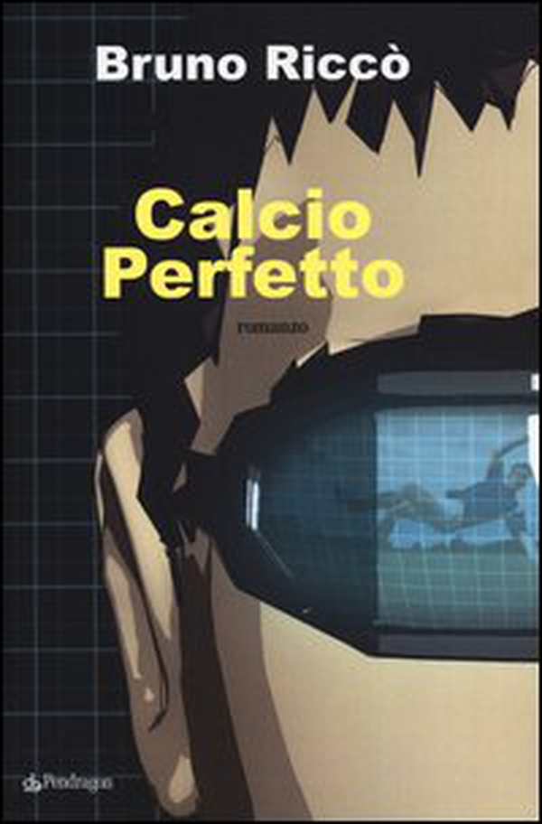 Calcio perfetto - Librerie.coop Calcio perfetto - Librerie.coop