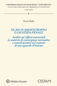 Ne bis in idem europeo e giustizia penale - Librerie.coop Ne bis in idem europeo e giustizia penale - Librerie.coop