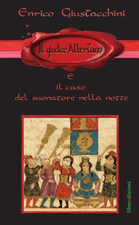 Il giudice Albertano e il caso del suonatore nella notte - Librerie.coop