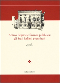 Antico regime e finanza pubblica: gli stati preunitari italiani - Librerie.coop