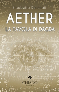 Aether. La tavola di Dagda - Librerie.coop