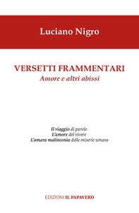Versetti frammentari. Amore e altri abissi - Librerie.coop