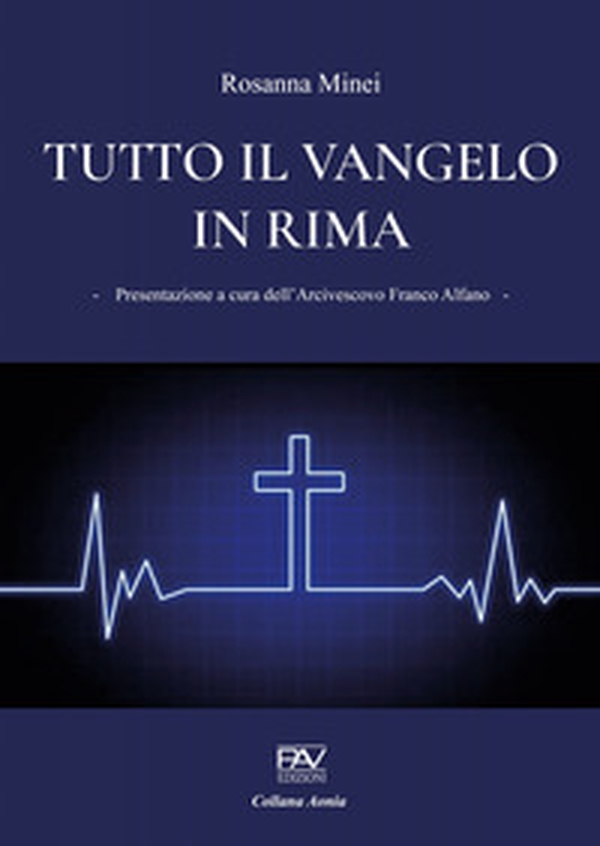 Tutto il Vangelo in rima - Librerie.coop Tutto il Vangelo in rima - Librerie.coop