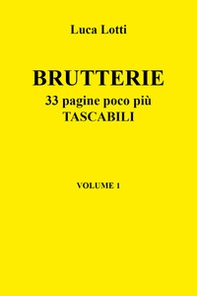 Brutterie. 33 pagine poco più tascabili - Librerie.coop