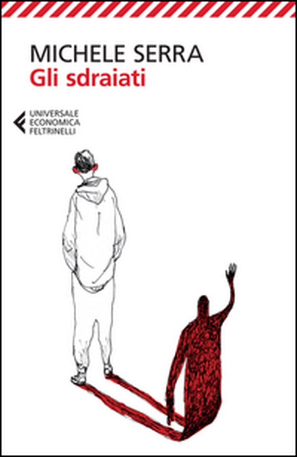 Gli sdraiati - Librerie.coop Gli sdraiati - Librerie.coop