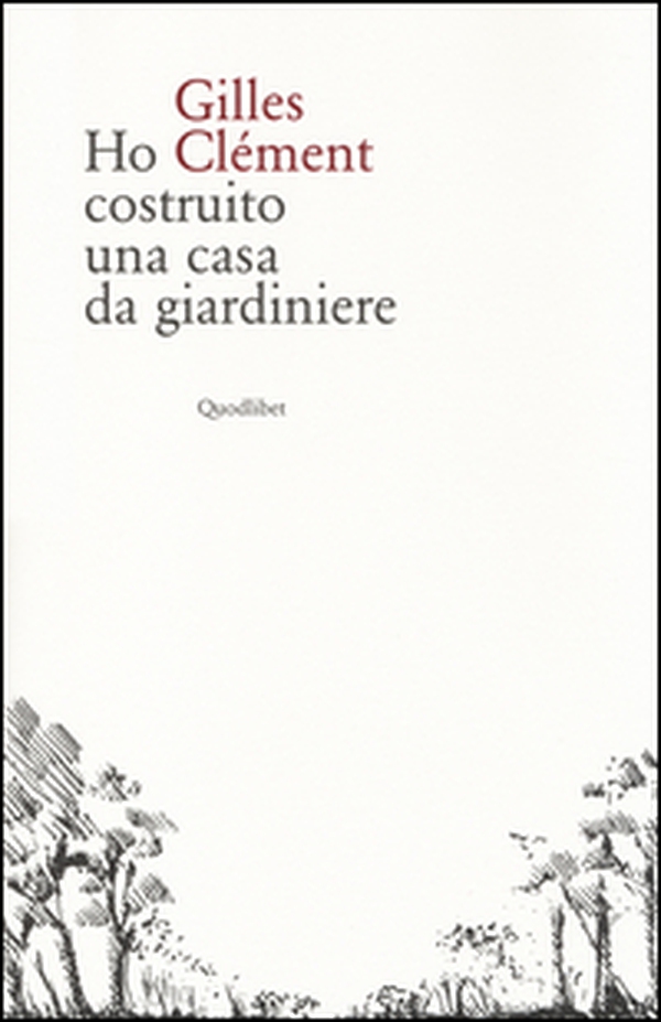 Ho costruito una casa da giardiniere - Librerie.coop Ho costruito una casa da giardiniere - Librerie.coop