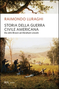 Storia della guerra civile americana - Librerie.coop