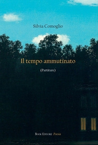 Il tempo ammutinato (partiture) - Librerie.coop