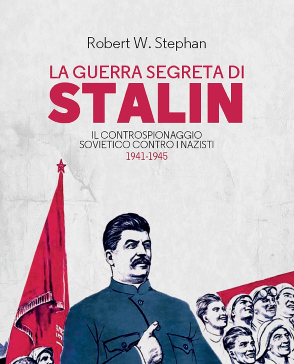 La guerra segreta di Stalin - Librerie.coop La guerra segreta di Stalin - Librerie.coop