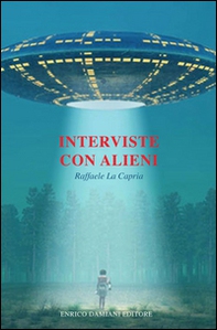 Interviste con alieni - Librerie.coop