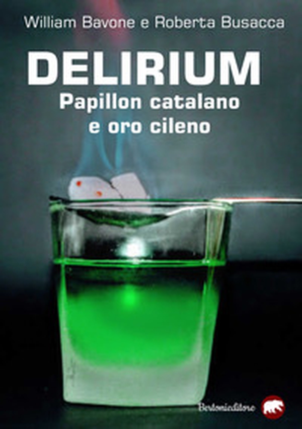 Delirium. Papillon catalano e oro cileno - Librerie.coop Delirium. Papillon catalano e oro cileno - Librerie.coop