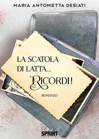 La scatola di latta... Ricordi! - Librerie.coop