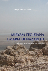 Miryam l'egiziana e Maria di Nazareth - Librerie.coop