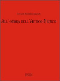 All'ombra dell'antico nemico. Racconti del macabro e del fantastico - Librerie.coop
