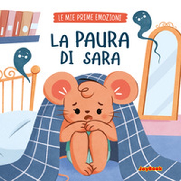 La paura di Sara - Librerie.coop La paura di Sara - Librerie.coop