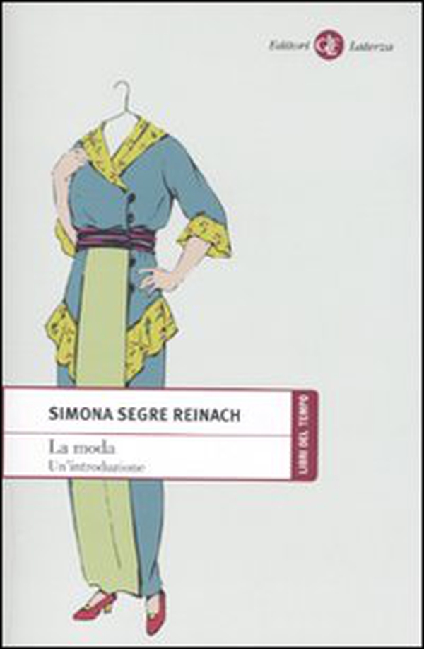 La moda. Un'introduzione - Librerie.coop La moda. Un'introduzione - Librerie.coop