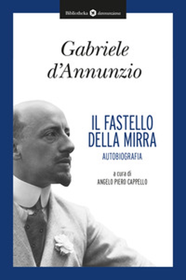 Il fastello della mirra. Autobiografia - Librerie.coop Il fastello della mirra. Autobiografia - Librerie.coop
