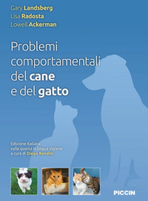 Problemi comportamentali del cane e del gatto - Librerie.coop