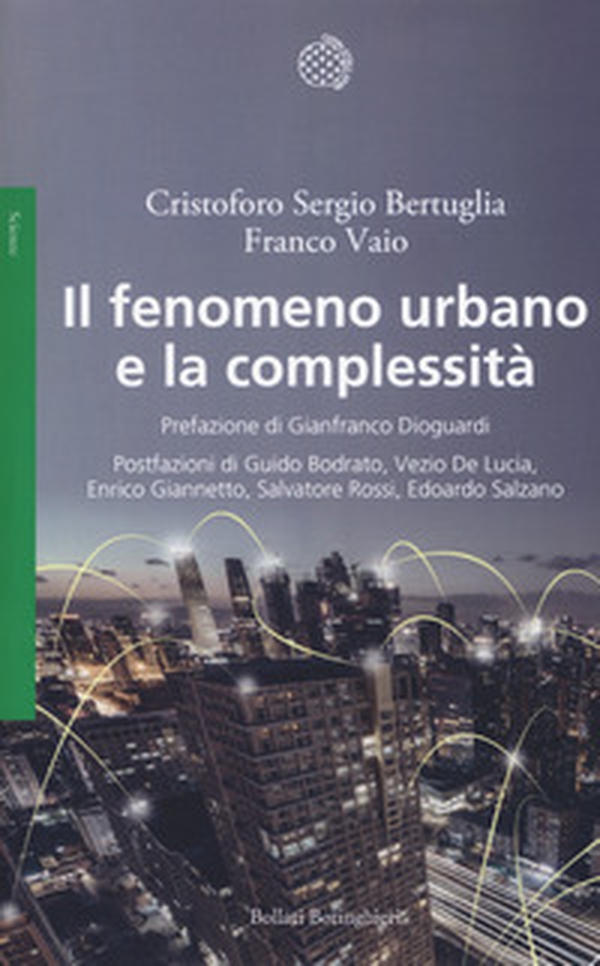 Il fenomeno urbano e la complessità - Librerie.coop Il fenomeno urbano e la complessità - Librerie.coop