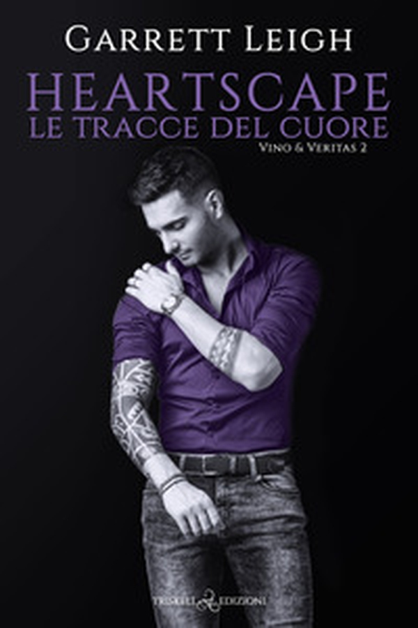 Heartscape. Le tracce del cuore. Vino & Veritas - Vol. 2 - Librerie.coop Heartscape. Le tracce del cuore. Vino & Veritas - Vol. 2 - Librerie.coop