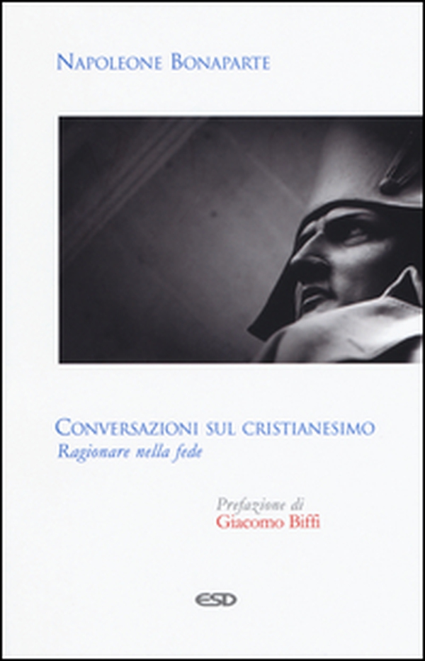 Conversazioni sul cristianesimo. Ragionare nella fede - Librerie.coop