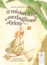 Il misterioso medaglione d'Oriente - Librerie.coop